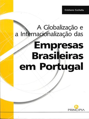 cover image of A Globalização e a Internacionalização das Empresas Brasileiras em Portugal